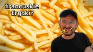 Czemu Frytki się Nazywają French Fries? - Szybka Lekcja Angielskiego