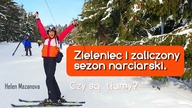 Zieleniec i zaliczony sezon narciarski.  Czy są tłumy?