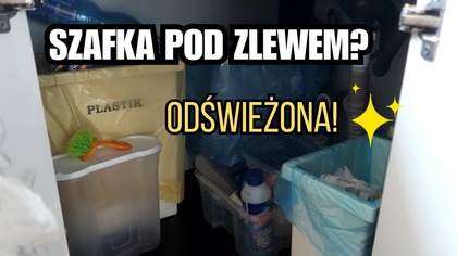 Szafka pod zlewem  szybkie odświeżenie i porządek | Wiosenne porządki w kuchni #uporzadkowana