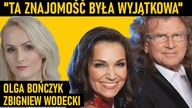 Tęsknię - mówiła Olga Bonczyk o Wodeckim.  Gdy zmarł wspominała go najczęściej
