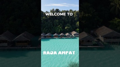 Ostatni raj (tak mówią na to miejsce)  Raja Ampat