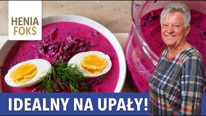 Klasyczny Chłodnik z Botwinki.  Najlepszy przepis na upały!