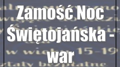 Zamość: Noc Świętojańska - warsztaty