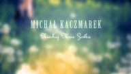 Michał Kaczmarek - Niechaj mnie Zośka o wiersze nie prosi (cover)