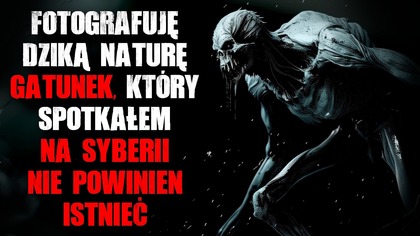 Fotografuję dziką naturę...  Gatunek, który spotkałem na Syberii nie powinien istnieć.