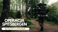 Operacja Spitsbergen - Wyścig z czasem (odc. 6)