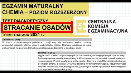 ZADANIE 14 i 15 CKE 2021 MARZEC BIAŁE OSADY I CZYTANIE ZE ZROZUMIENIEM.  #chemia #chemistry
