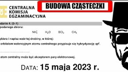 Zadanie 4 CKE 2023(2015) MAJ Budowa Cząsteczki i Hybrydyzacja VSEPR.  @DoTablicyCHEMIA