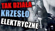 Tak działa krzesło elektryczne - AleHistoria odc.30