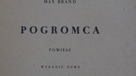 Rasowa okładka westernu Maxa Branda zatytułowanego Pogromca z 1946 r.