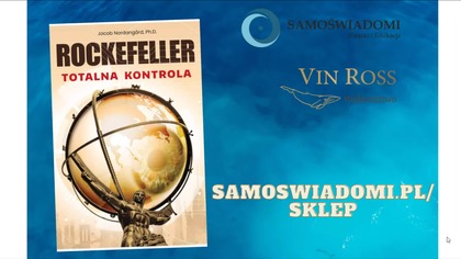 Dr.  Jacob Nordangard o Rockefellerach cz.  2 - wpływ na ruch New Age i inne ...