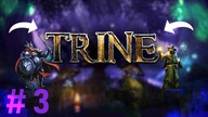 3# Trine - Kryształowe Pieczary
