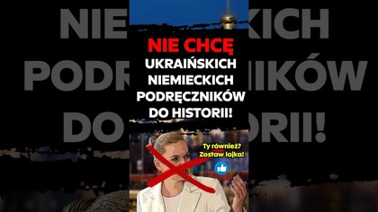  Nie chcę niemieckich-ukraińskich podręczników w polskich szkołach! Ty również? Podaj dalej!
