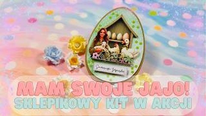 Wszyscy mają jajka! Mam i ja! | Tworzę z wielkanocnego kitu ze @SklepikGosiscrapbooking