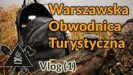 Z plecakiem dookoła Warszawy - część 1