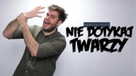 NIE DOTYKAJ TWARZY | Poszukiwacz #432