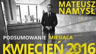 Mateusz Namysł, #3 PODSUMOWANIE MIESIĄCA (06.05.2016)