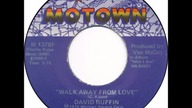 David Ruffin - Walk Away from Love / Love Can Be Hazardous to Your Health (1975)