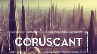 Wszystko o planecie-mieście czyli CORUSCANT HOLOCRON