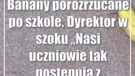 Banany porozrzucane po szkole.  Dyrektor w szoku: Nasi uczniowie tak postępują z ...