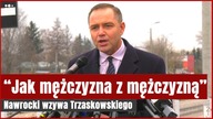 Nawrocki drwi z Trzaskowskiego.  Nie zachował się jak mężczyzna.  Wzywa go do walki | Gazeta.pl