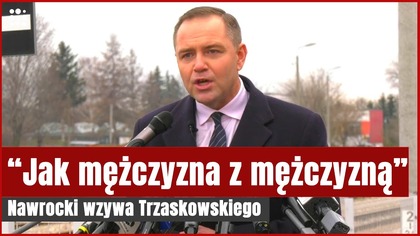 Nawrocki drwi z Trzaskowskiego.  Nie zachował się jak mężczyzna.  Wzywa go do walki | Gazeta.pl