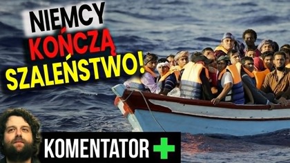 Niemcy Kończą Szaleństwo z Nielegalnymi Imigrantami! - Analiza Ator