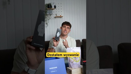 Samsung rzucił mi wyzwanie #prezent