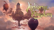 Airborne Kingdom PL - #2- NiedzielnyW.  - Robimy zadania i zdobywamy sojuszników 
