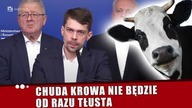 Kołodziejczak: Chuda krowa nie będzie na drugi dzień tłusta
