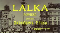 Lalka- odc.  3  Wielkopańskie zabawy.