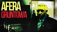 Afera Gruntowa i jej nastepstwa