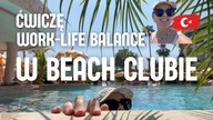 Mój powrót do BEACH CLUBU - Sundaze | Alanya