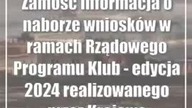 Zamość: Informacja o naborze wniosków w ramach Rządowego Programu Klub - edycja 20...