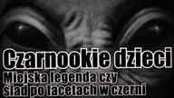Tajemnicze czarnookie dzieci, mogą być związane z facetami w czerni