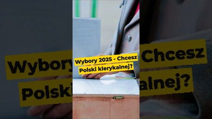 Wybory 2025  czy chcesz Polski klerykalnej? #Wybory2025 #Kościół #klerykalizm #państwoświeckie