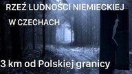 Buková hora- MASAKRA LUDNOŚCI NIEMIECKIEJ W CZECHACH