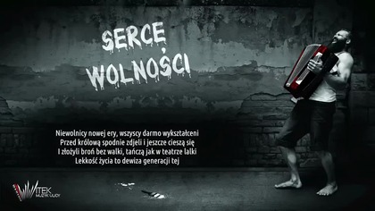 Witek Muzyk Ulicy - Serce Wolności