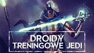 DROIDY TRENINGOWE JEDI [HOLOCRON]