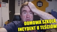 Domowa szkoła / incydent u teściów