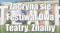 Zaczyna się Festiwal Dwa Teatry.  Znamy program