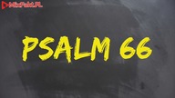 PLASTER MIODU  Psalm 66  Wyzszy poziom