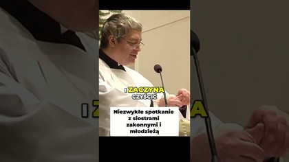 Niezwykłe Spotkanie z Siostrami Zakonnymi i Młodzieżą #pawlukiewicz