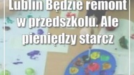 Lublin: Będzie remont w przedszkolu.  Ale pieniędzy starczy tylko na część planowanych prac