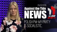 Against the Tide NEWS: Polish PM: My party is socialistic. 2019.07.29