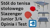 Stół Slazenger Junior 3/4 do tenisa stołowego - Opinia