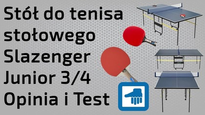 Stół Slazenger Junior 3/4 do tenisa stołowego - Opinia