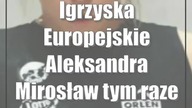 Igrzyska Europejskie: Aleksandra Mirosław tym razem bez złotego medalu!