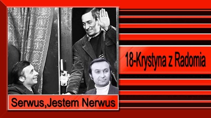 27. Serwus,Jestem Nerwus-18-Krystyna z Radomia
