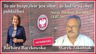Rozmowa z 24. 07. 2025 posłem Markiem Jakubiakiem i Barbarą Bączkowską, wsp&oacute;łtw&oacute;rczyni